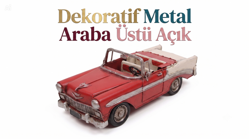 Dekoratif Metal Araba Üstü Açık